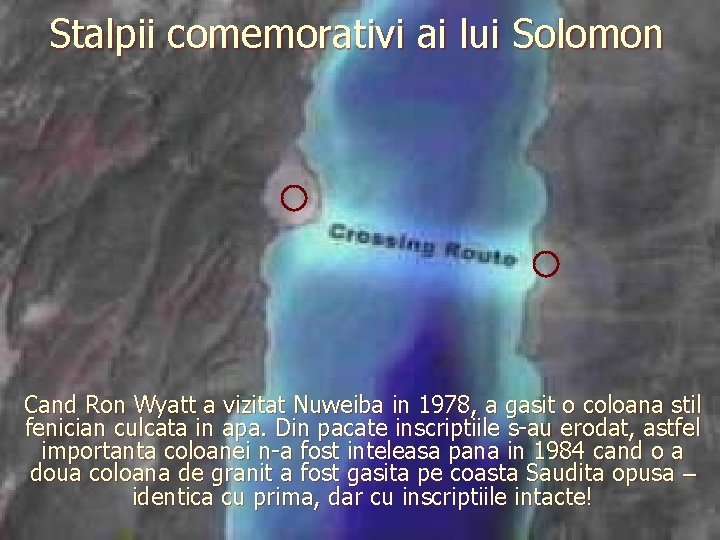 Stalpii comemorativi ai lui Solomon Cand Ron Wyatt a vizitat Nuweiba in 1978, a Stalpii comemorativi ai lui Solomon Cand Ron Wyatt a vizitat Nuweiba in 1978, a