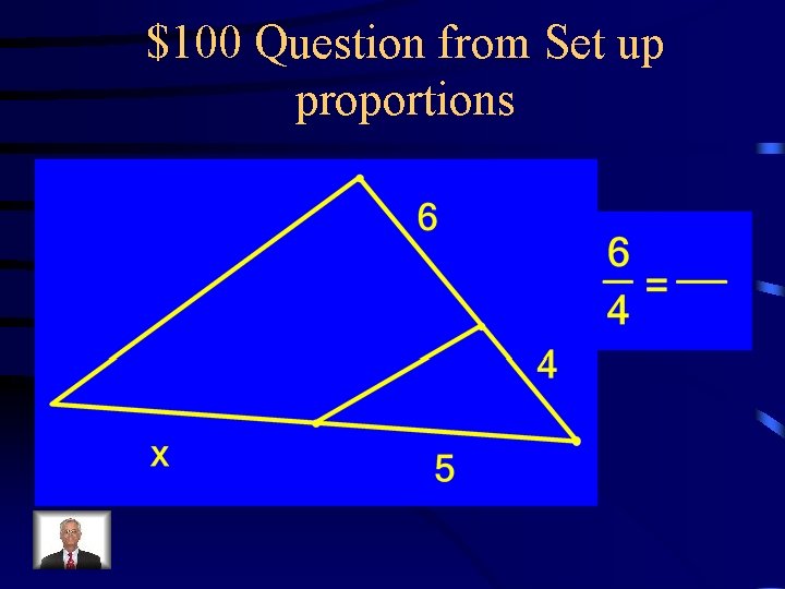 $100 Question from Set up proportions 
