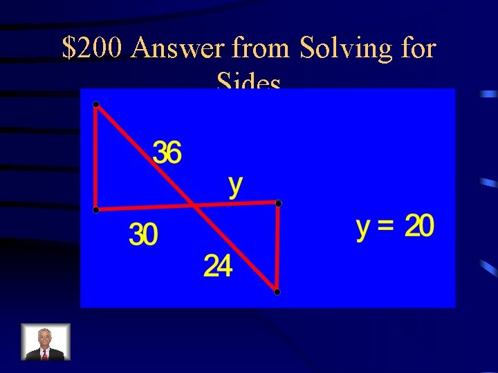 $200 Answer from Solving for Sides 