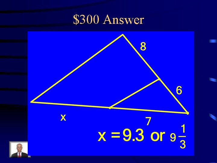 $300 Answer 