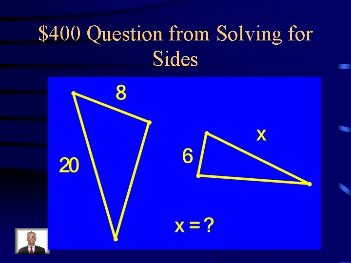 $400 Question from Solving for Sides 