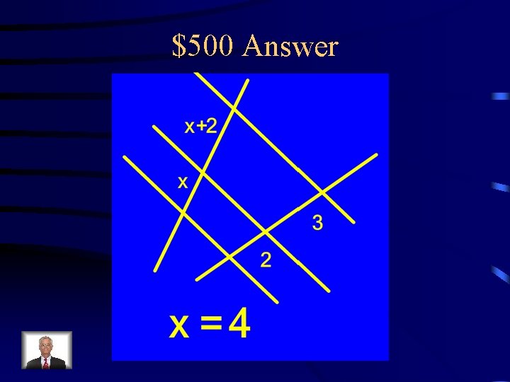 $500 Answer 