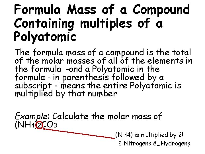 Formula Mass of a Compound Containing multiples of a Polyatomic The formula mass of