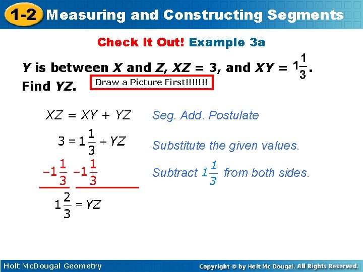 1 -2 Measuring and Constructing Segments Check It Out! Example 3 a Y is