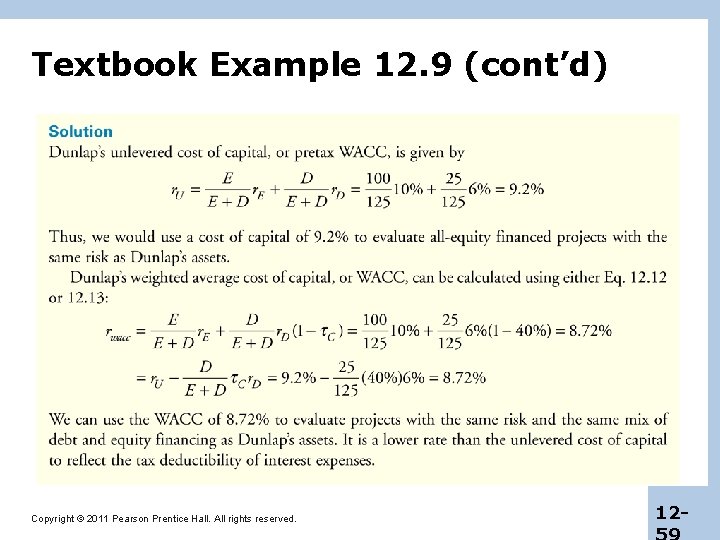 Textbook Example 12. 9 (cont’d) Copyright © 2011 Pearson Prentice Hall. All rights reserved.