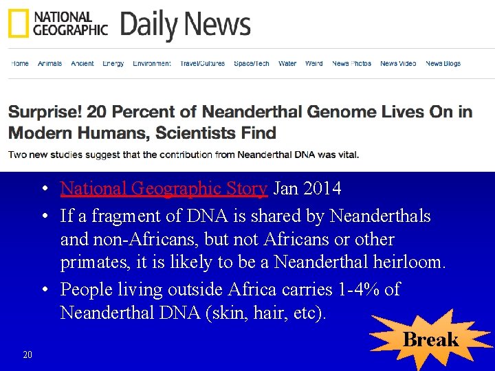  • National Geographic Story Jan 2014 • If a fragment of DNA is