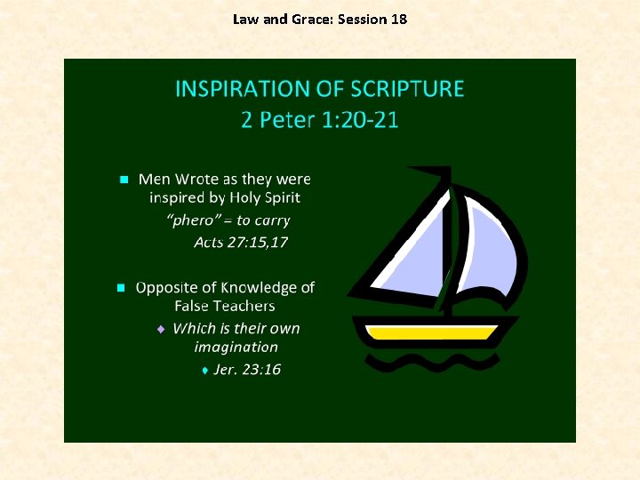 Law and Grace: Session 18 