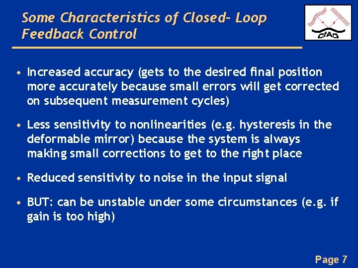 Some Characteristics of Closed- Loop Feedback Control • Increased accuracy (gets to the desired Some Characteristics of Closed- Loop Feedback Control • Increased accuracy (gets to the desired