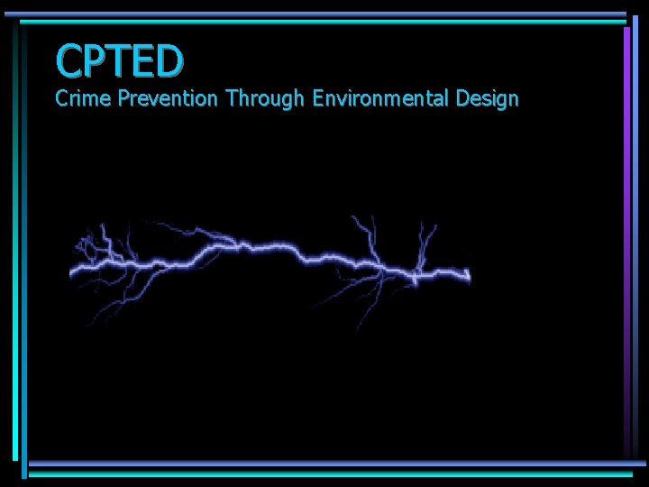 CPTED Crime Prevention Through Environmental Design 