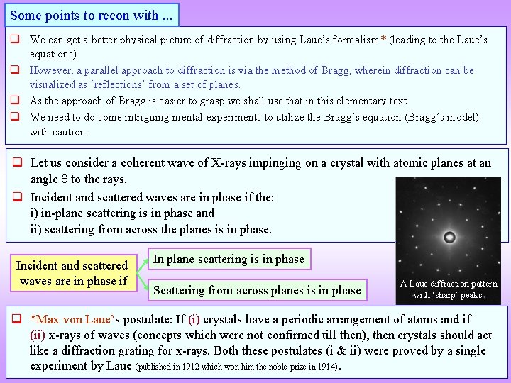 Some points to recon with. . . q We can get a better physical Some points to recon with. . . q We can get a better physical