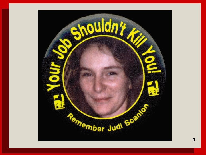 Job Shouldn’t Kill You 71 