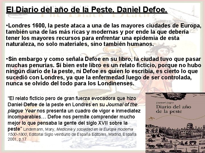 El Diario del año de la Peste. Daniel Defoe. • Londres 1600, la peste