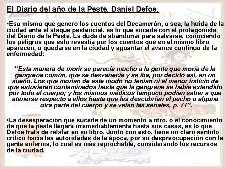 El Diario del año de la Peste. Daniel Defoe. • Eso mismo que genero