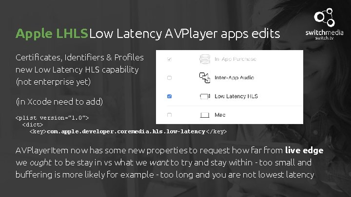 Apple LHLS Low Latency AVPlayer apps edits Certificates, Identifiers & Profiles new Low Latency