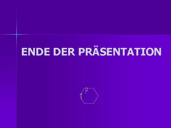 ENDE DER PRÄSENTATION 