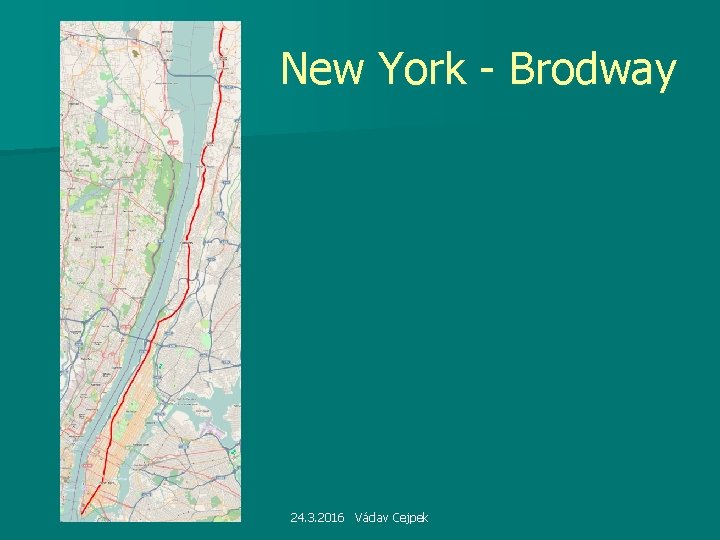New York - Brodway 24. 3. 2016 Václav Cejpek 