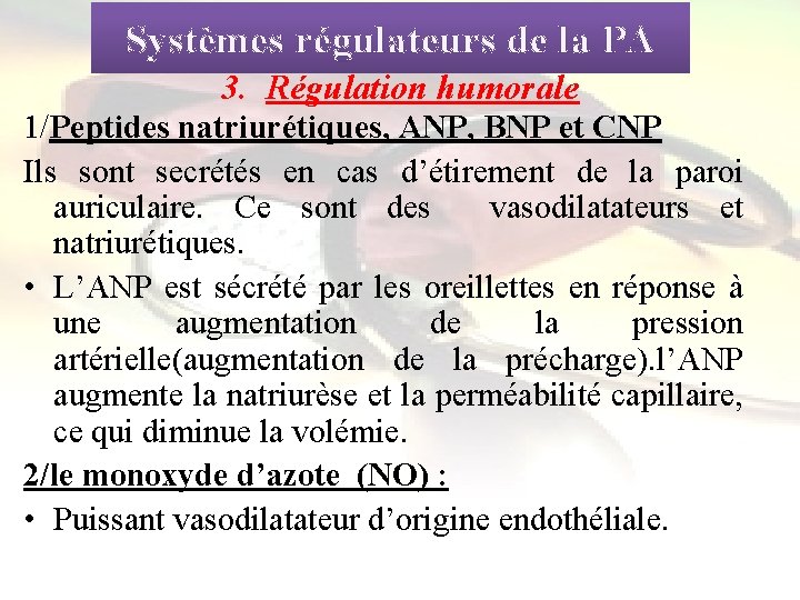 Systèmes régulateurs de la PA 3. Régulation humorale 1/Peptides natriurétiques, ANP, BNP et CNP