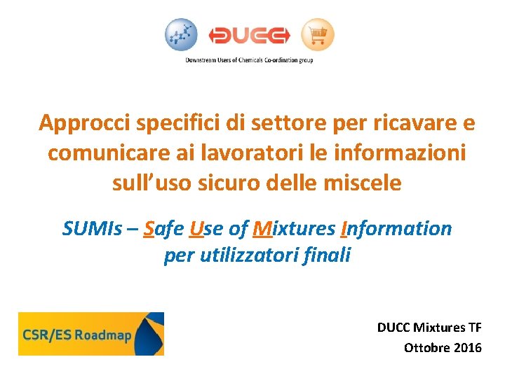 Approcci specifici di settore per ricavare e comunicare ai lavoratori le informazioni sull’uso sicuro