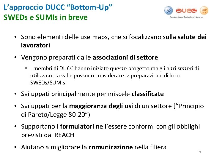 L’approccio DUCC “Bottom-Up” SWEDs e SUMIs in breve • Sono elementi delle use maps,