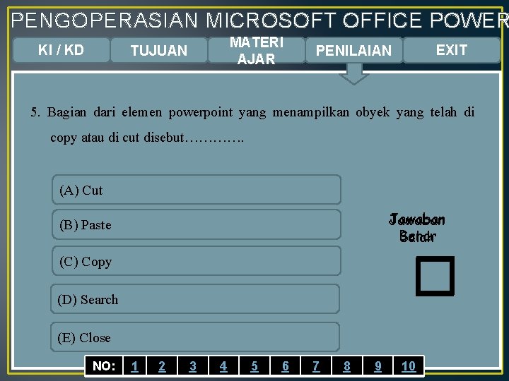 PENGOPERASIAN MICROSOFT OFFICE POWER KI / KD MATERI AJAR TUJUAN EXIT PENILAIAN 5. Bagian