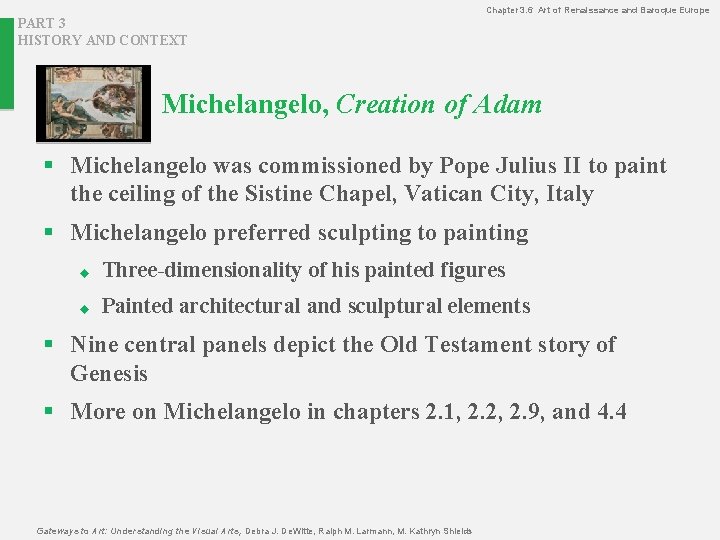 Chapter 3. 6 Art of Renaissance and Baroque Europe PART 3 HISTORY AND CONTEXT