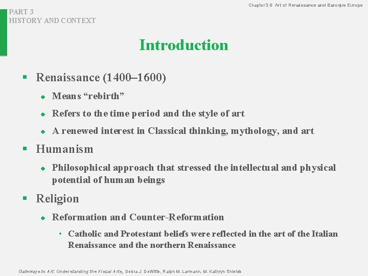 Chapter 3. 6 Art of Renaissance and Baroque Europe PART 3 HISTORY AND CONTEXT