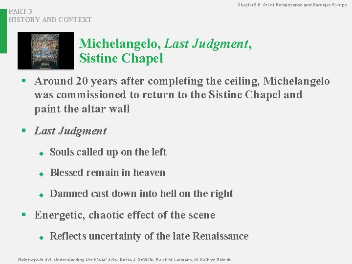 Chapter 3. 6 Art of Renaissance and Baroque Europe PART 3 HISTORY AND CONTEXT
