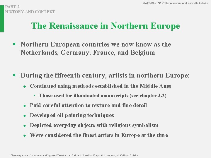 Chapter 3. 6 Art of Renaissance and Baroque Europe PART 3 HISTORY AND CONTEXT