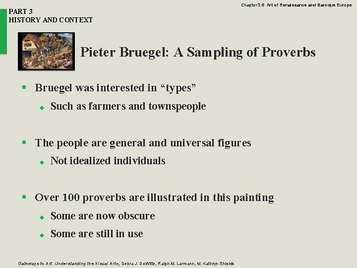 Chapter 3. 6 Art of Renaissance and Baroque Europe PART 3 HISTORY AND CONTEXT