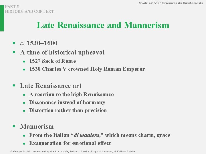 Chapter 3. 6 Art of Renaissance and Baroque Europe PART 3 HISTORY AND CONTEXT