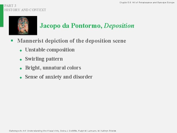 Chapter 3. 6 Art of Renaissance and Baroque Europe PART 3 HISTORY AND CONTEXT