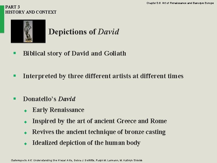 Chapter 3. 6 Art of Renaissance and Baroque Europe PART 3 HISTORY AND CONTEXT