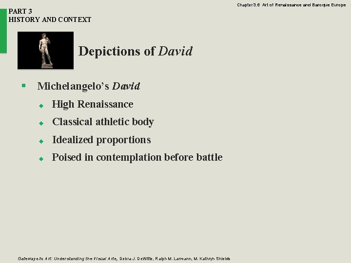 Chapter 3. 6 Art of Renaissance and Baroque Europe PART 3 HISTORY AND CONTEXT