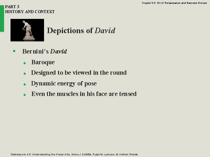 Chapter 3. 6 Art of Renaissance and Baroque Europe PART 3 HISTORY AND CONTEXT