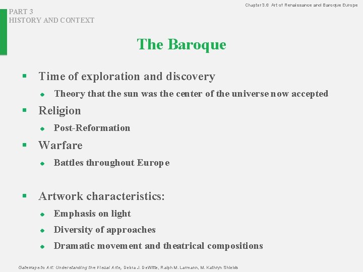 Chapter 3. 6 Art of Renaissance and Baroque Europe PART 3 HISTORY AND CONTEXT