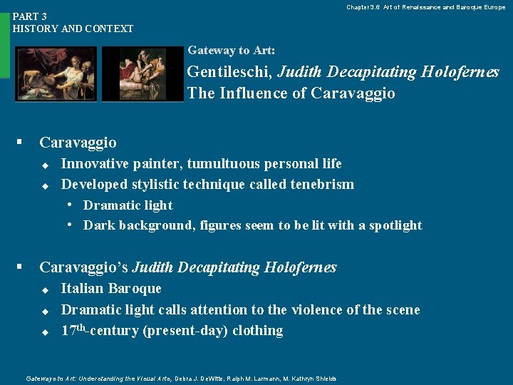 Chapter 3. 6 Art of Renaissance and Baroque Europe PART 3 HISTORY AND CONTEXT