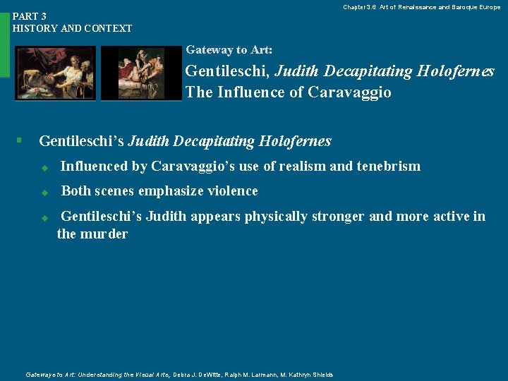 Chapter 3. 6 Art of Renaissance and Baroque Europe PART 3 HISTORY AND CONTEXT
