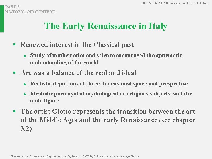 Chapter 3. 6 Art of Renaissance and Baroque Europe PART 3 HISTORY AND CONTEXT