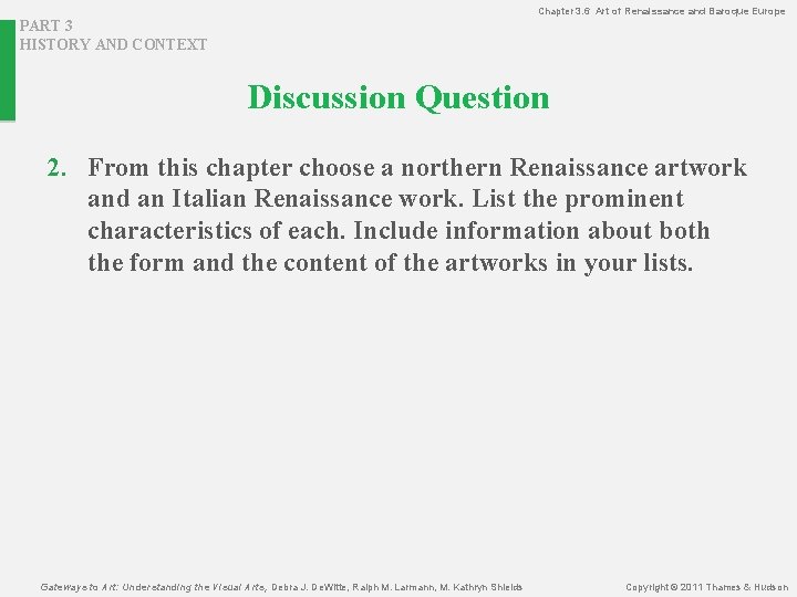 Chapter 3. 6 Art of Renaissance and Baroque Europe PART 3 HISTORY AND CONTEXT