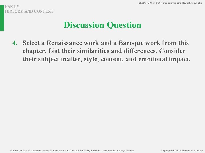 Chapter 3. 6 Art of Renaissance and Baroque Europe PART 3 HISTORY AND CONTEXT
