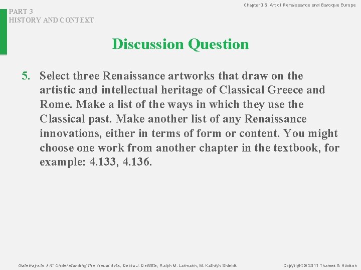 Chapter 3. 6 Art of Renaissance and Baroque Europe PART 3 HISTORY AND CONTEXT