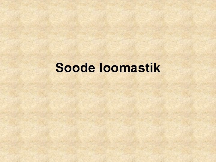 Soode loomastik 