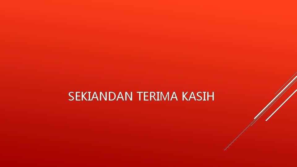 SEKIANDAN TERIMA KASIH 