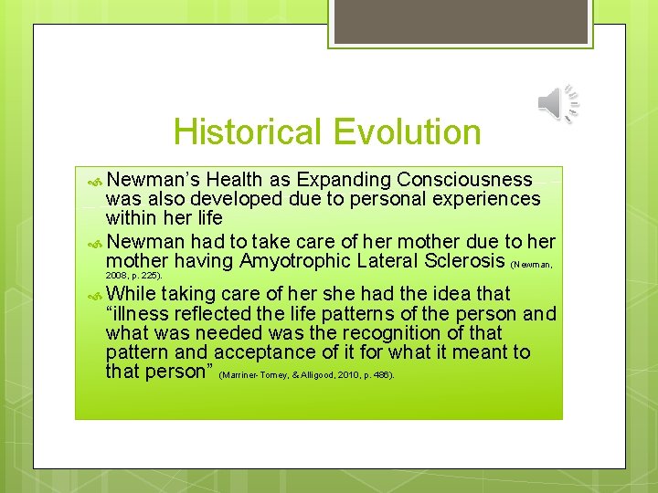 Historical Evolution Newman’s Health as Expanding Consciousness was also developed due to personal experiences