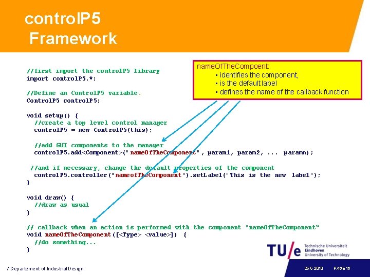 control. P 5 Framework //first import the control. P 5 library import control. P