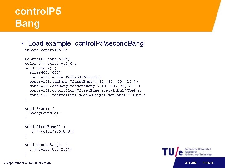 control. P 5 Bang • Load example: control. P 5second. Bang import control. P