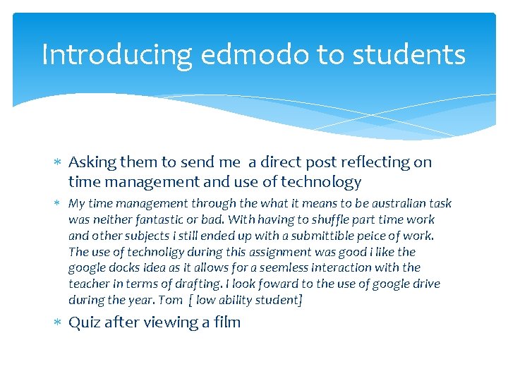 Introducing edmodo to students Asking them to send me a direct post reflecting on