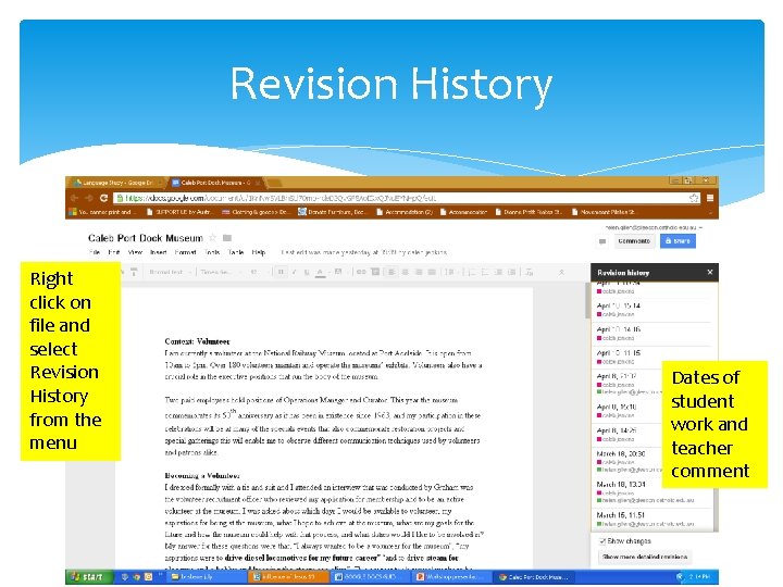 Revision History Right click on file and select Revision History from the menu Dates