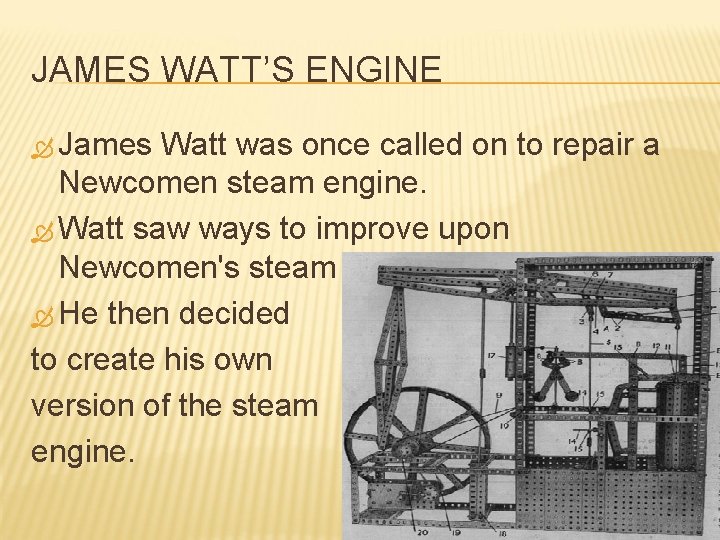 JAMES WATT AND THE STEAM ENGINE A presentation