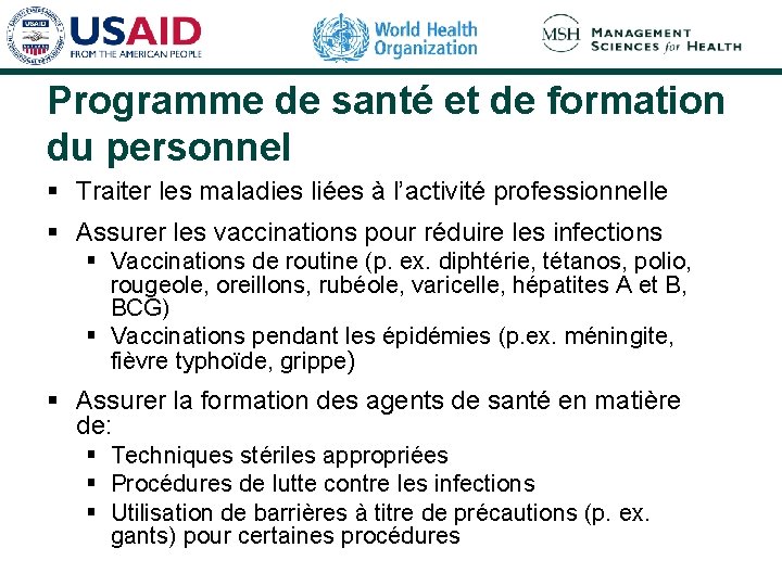 Programme de santé et de formation du personnel § Traiter les maladies liées à